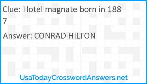 Hotel magnate born in 1887 Answer