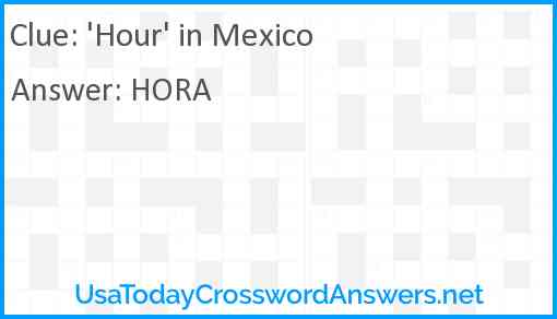 'Hour' in Mexico Answer