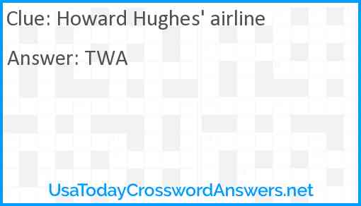 Howard Hughes' airline Answer