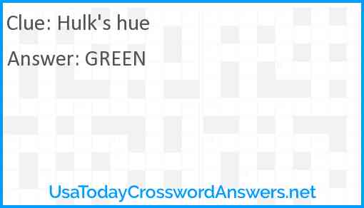 Hulk's hue Answer