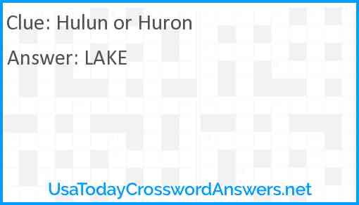 Hulun or Huron Answer