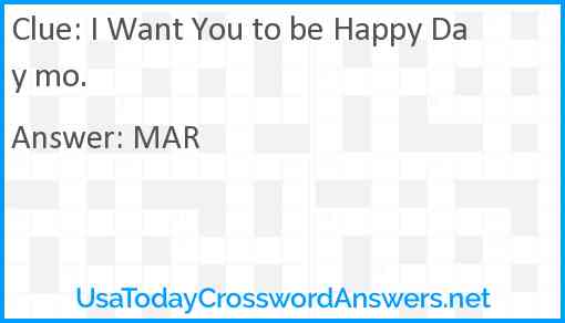 I Want You to be Happy Day mo. Answer