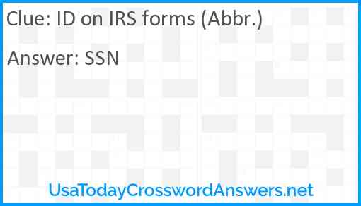 ID on IRS forms (Abbr.) Answer