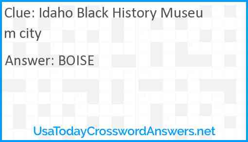 Idaho Black History Museum city Answer