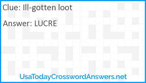 Ill-gotten loot Answer