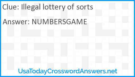 Illegal lottery of sorts Answer