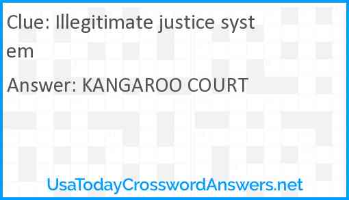 Illegitimate justice system Answer