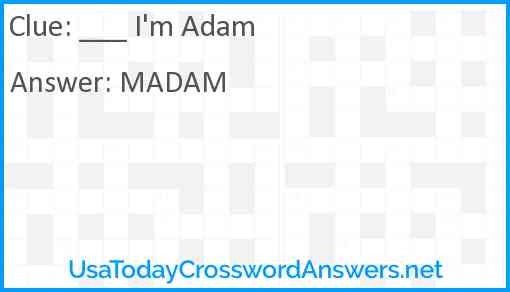 ___ I'm Adam Answer