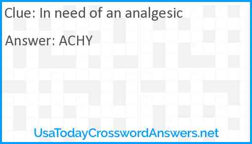 In need of an analgesic Answer
