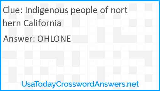 Indigenous people of northern California Answer