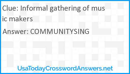 Informal gathering of music makers Answer