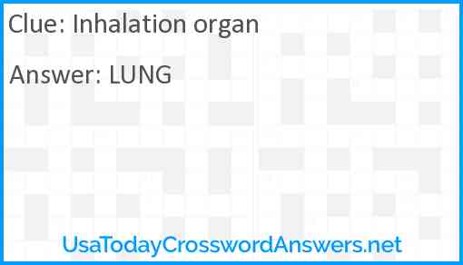 Inhalation organ Answer