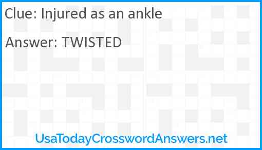 Injured as an ankle Answer
