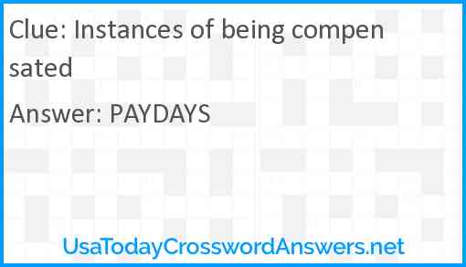 Instances of being compensated Answer