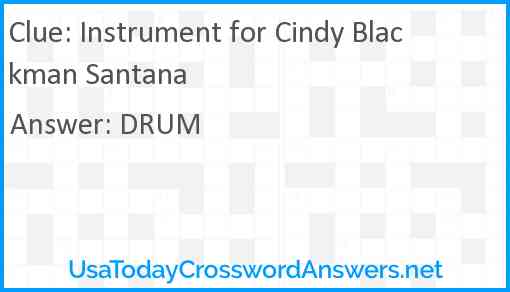 Instrument for Cindy Blackman Santana Answer