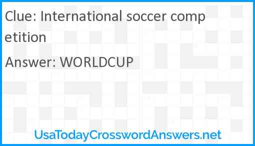 International soccer competition Answer