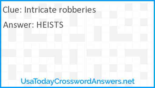Intricate robberies Answer