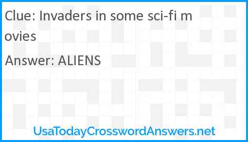 Invaders in some sci-fi movies Answer