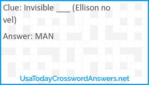 Invisible ___ (Ellison novel) Answer