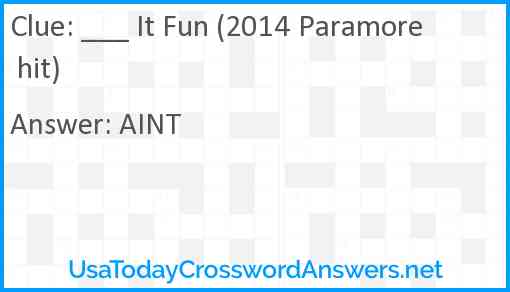 ___ It Fun (2014 Paramore hit) Answer