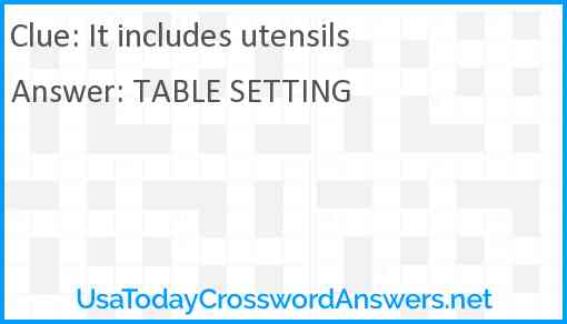 It includes utensils Answer