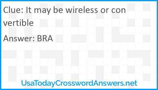 It may be wireless or convertible Answer