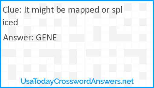 It might be mapped or spliced Answer