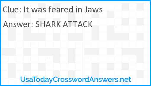 It was feared in Jaws Answer