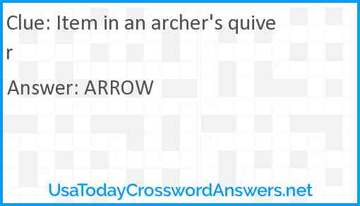 Item in an archer's quiver Answer