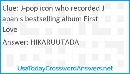 J-pop icon who recorded Japan's bestselling album First Love Answer