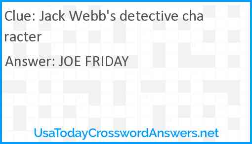 Jack Webb's detective character Answer