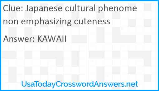 Japanese cultural phenomenon emphasizing cuteness Answer