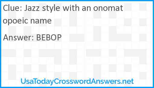 Jazz style with an onomatopoeic name Answer