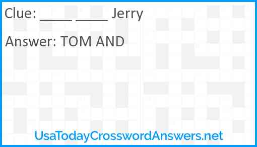 Jerry ____ Answer
