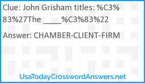 John Grisham titles: %C3%83%27The ____%C3%83%22 Answer