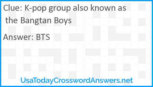 K-pop group also known as the Bangtan Boys Answer