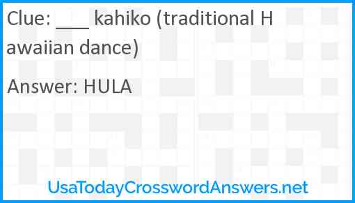 ___ kahiko (traditional Hawaiian dance) Answer
