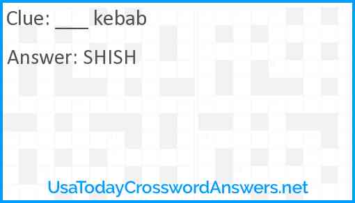 ___ kebab Answer