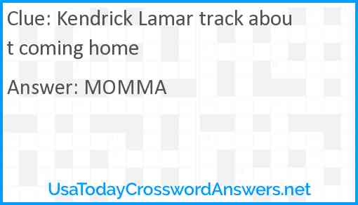 Kendrick Lamar track about coming home Answer