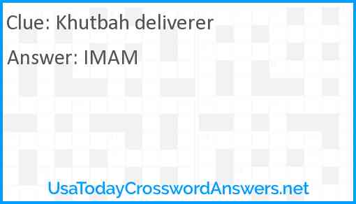 Khutbah deliverer Answer