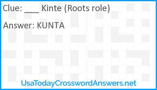 ___ Kinte (Roots role) Answer