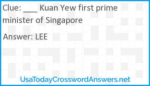 ___ Kuan Yew first prime minister of Singapore Answer