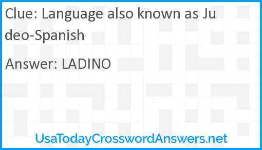 Language also known as Judeo-Spanish Answer