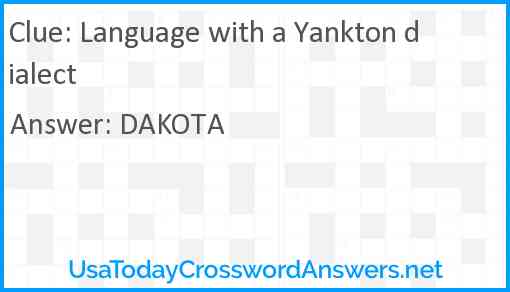 Language with a Yankton dialect Answer