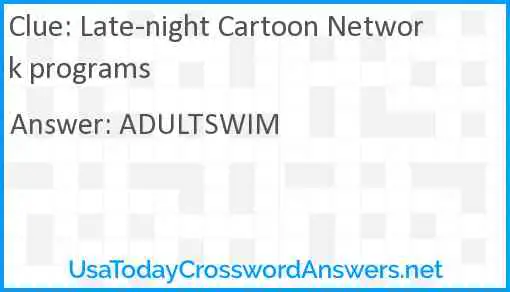 Late-night Cartoon Network programs Answer