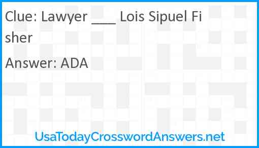 Lawyer ___ Lois Sipuel Fisher Answer