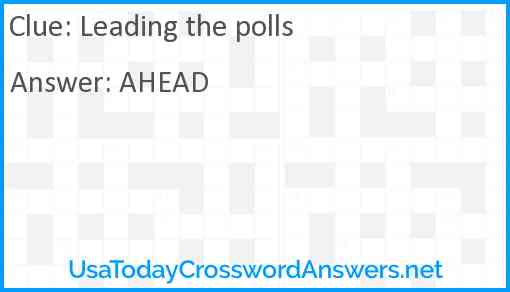 Leading the polls Answer