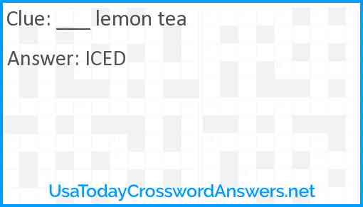 ___ lemon tea Answer