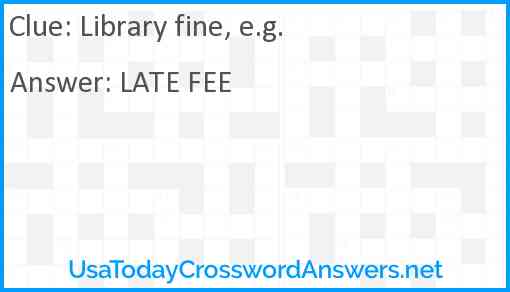 Library fine, e.g. Answer