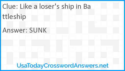 Like a loser's ship in Battleship Answer